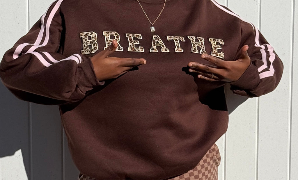 "Breathe" sweatshirt